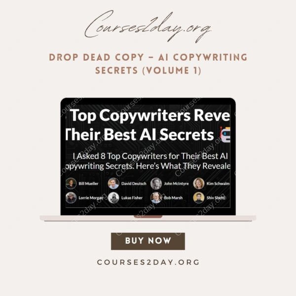 Drop Dead Copy – AI Copywriting Secrets (Volume 1)