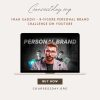 Iman Gadzhi - 8-Figure Personal Brand Challenge on YouTube