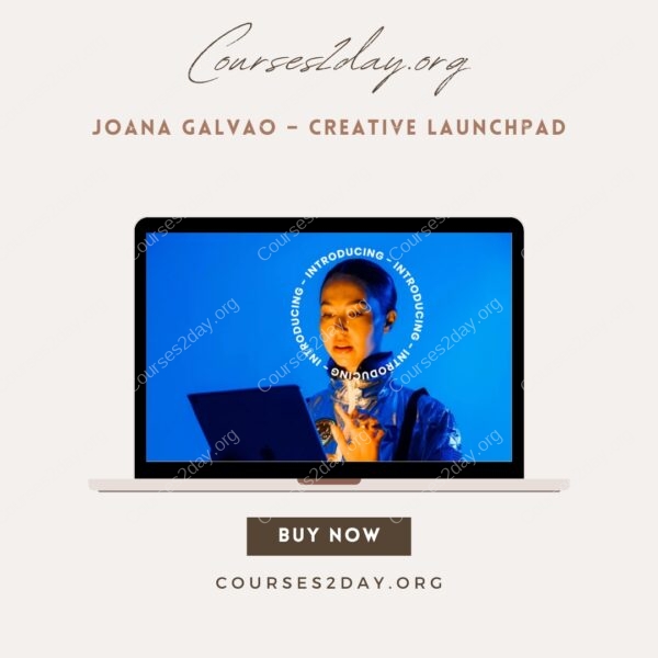 Joana Galvao – Creative Launchpad