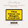 Michael Bungay Stanier – The How to Begin Course