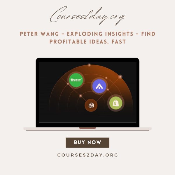 Peter Wang - Exploding Insights - Find Profitable Ideas