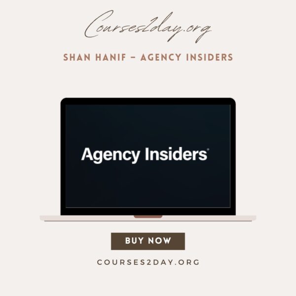 Shan Hanif – Agency Insiders