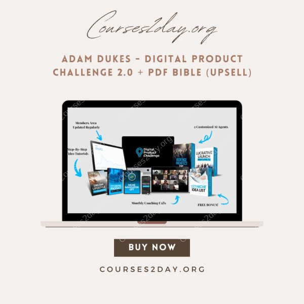 Adam Dukes - Digital Product Challenge 2.0 + PDF Bible (upsell)