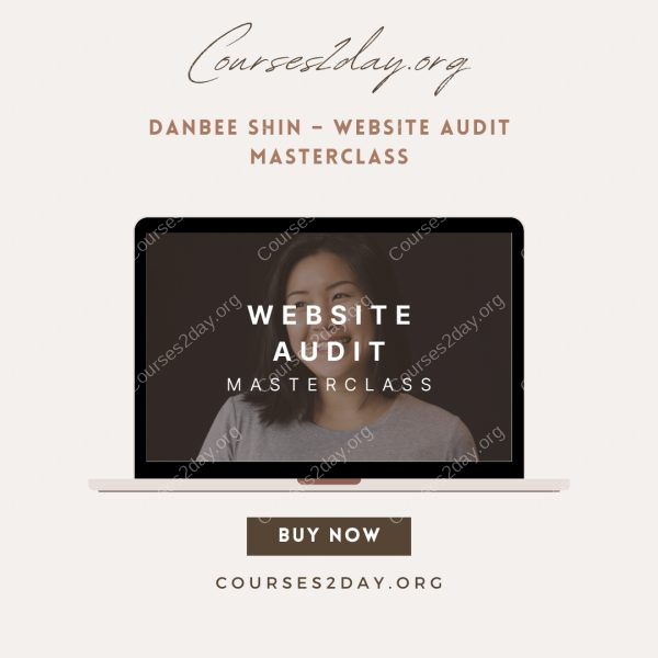 Danbee Shin – Website Audit Masterclass