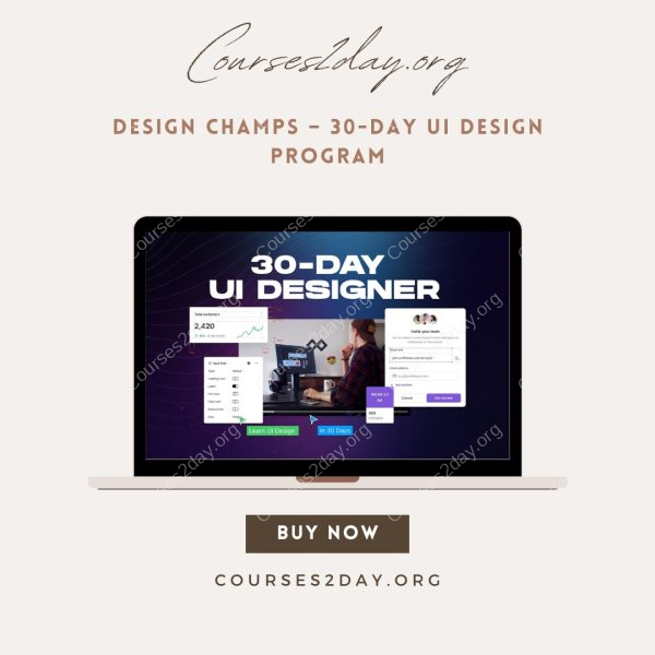 Design Champs – 30-Day UI Design Program
