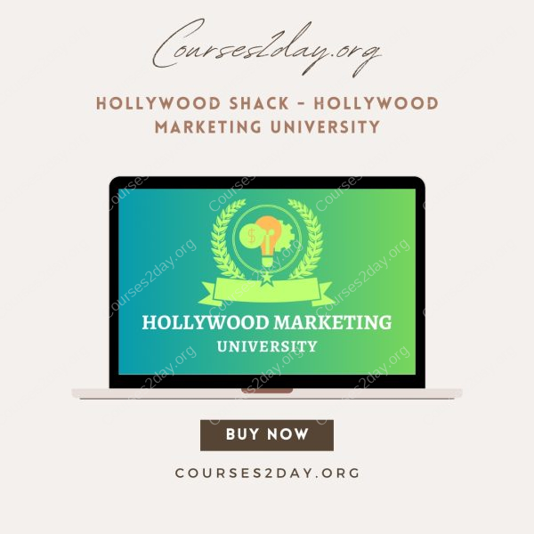 Hollywood Shack - Hollywood Marketing University