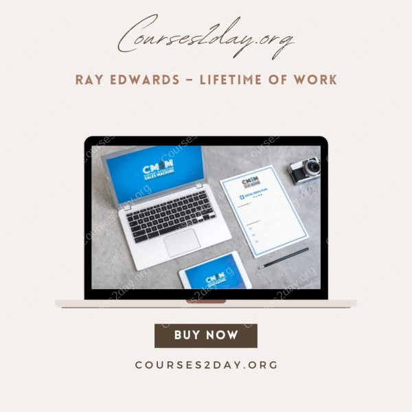 Ray Edwards – Lifetime Of Work