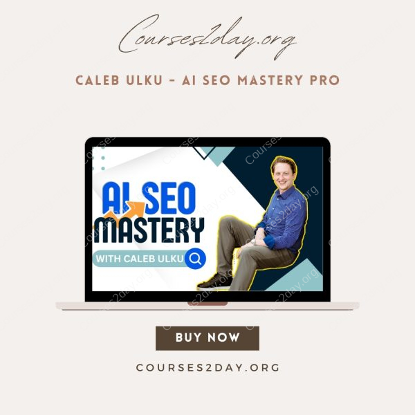 Caleb Ulku - AI SEO Mastery Pro