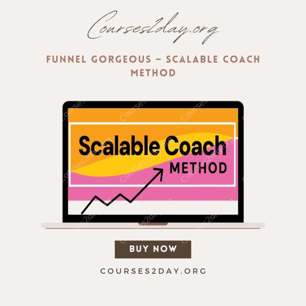 Funnel Gorgeous – Scalable Coach Method