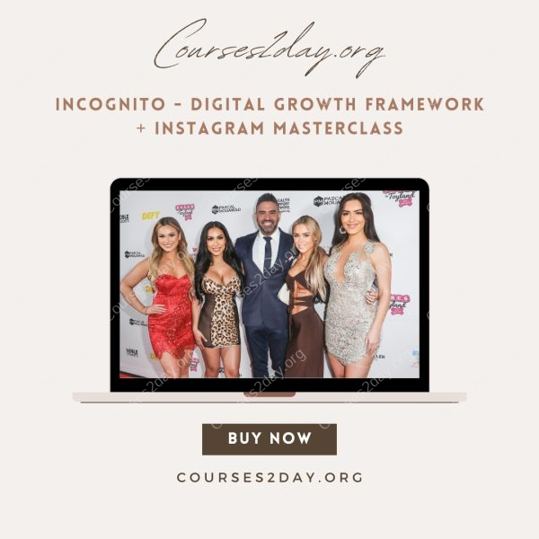 Incognito - Digital Growth Framework + Instagram Masterclass