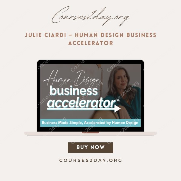 Julie Ciardi – Human Design Business Accelerator