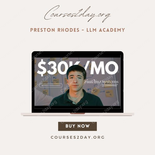 Preston Rhodes - LLM Academy