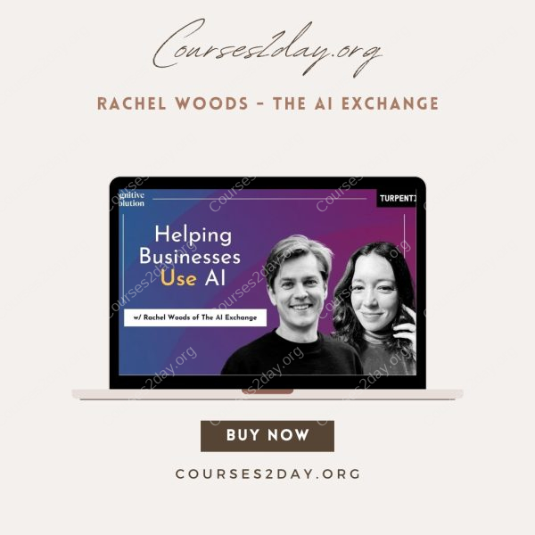 Rachel Woods - The AI Exchange