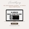 The CopyThinking Academy – 10-Minute Email Storytelling