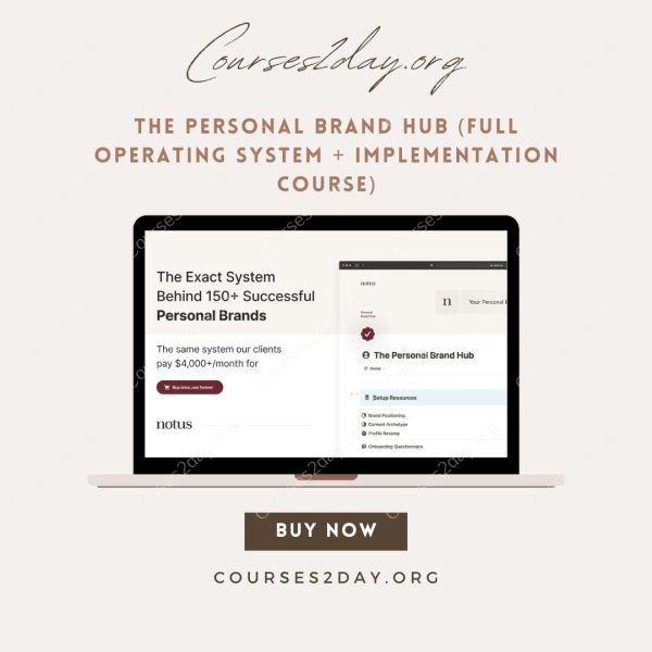 The Personal Brand Hub (Full Operating System + Implementation Course)
