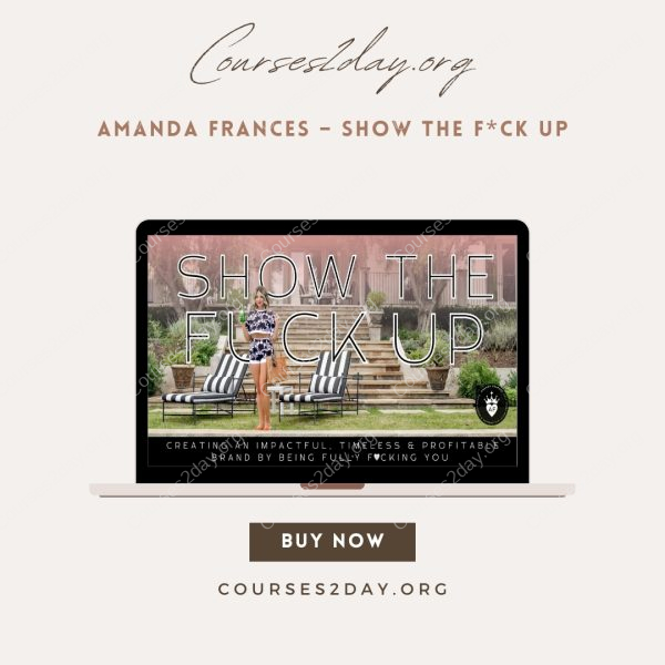 Amanda Frances – Show The F*ck Up