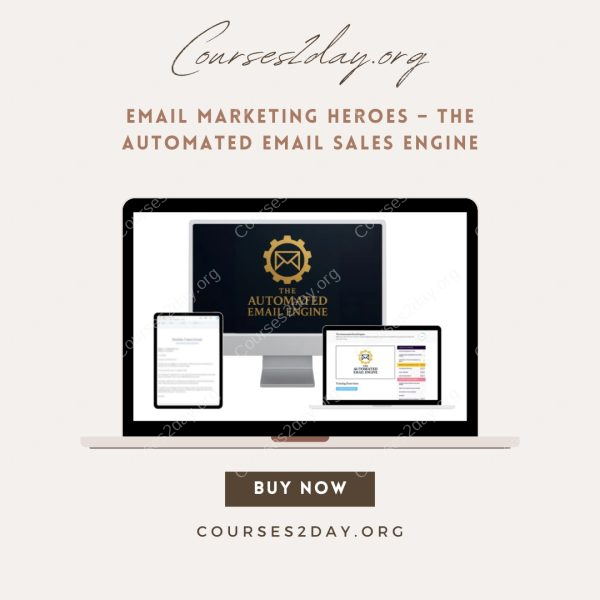 Email Marketing Heroes – The Automated Email Sales Engine