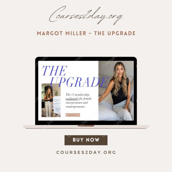 Margot Miller - The Upgrade