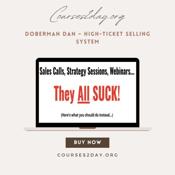 Doberman Dan – High-Ticket Selling System