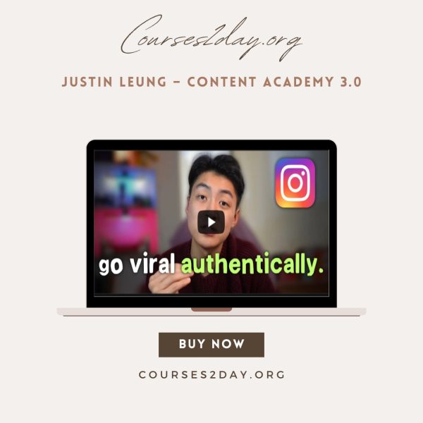 Justin Leung – Content Academy 3.0