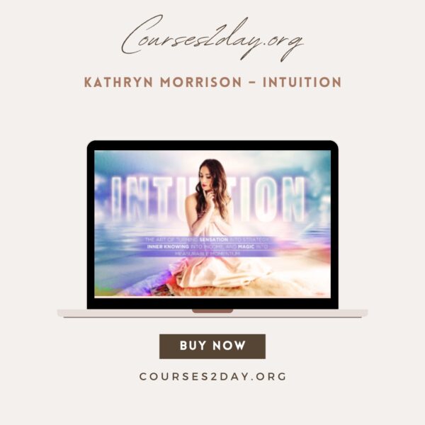 Kathryn Morrison – Intuition