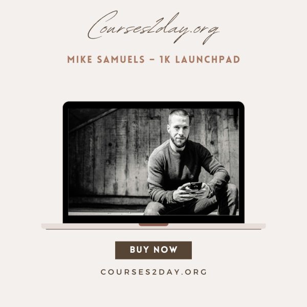 Mike Samuels – 1K Launchpad