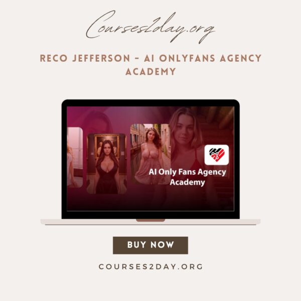 Reco Jefferson - AI Onlyfans Agency Academy